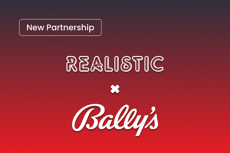 Realistic Strengthens UK Presence with Bally’s Collaboration